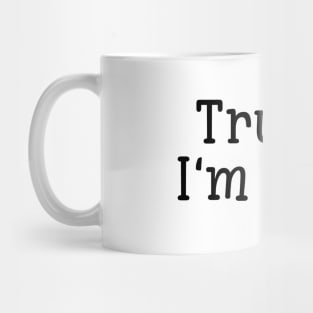 Trust Me I'm A Yogi Mug